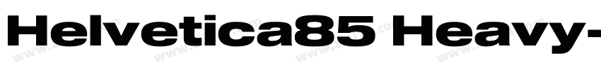 Helvetica85 Heavy字体转换